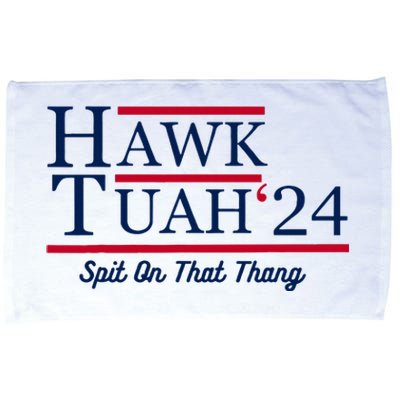 Hawk Tuah 24 Spit On That Thang Microfiber Hand Towel