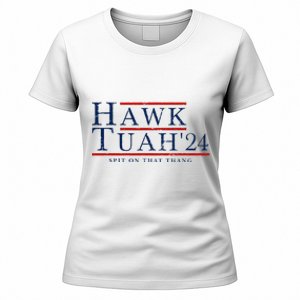 Hawk Tuah 24 Spit On That Thang Women's T-Shirt