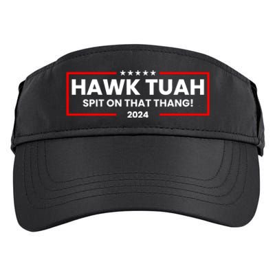 Hawk Tuah 24 Spit On That Thang Funny Saying Adult Drive Performance Visor