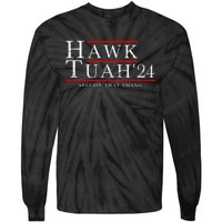 Hawk Tuah 24 Spit On That Thang Tie-Dye Long Sleeve Shirt