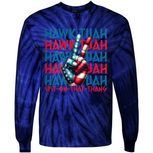 Hawk Tuah 24 Spit On That Thang Hawk Tush For President 2024 Election Parody Tie-Dye Long Sleeve Shirt