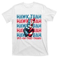 Hawk Tuah 24 Spit On That Thang Hawk Tush For President 2024 Election Parody T-Shirt