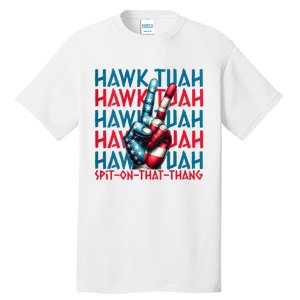 Hawk Tuah 24 Spit On That Thang Hawk Tush For President 2024 Election Parody Tall T-Shirt