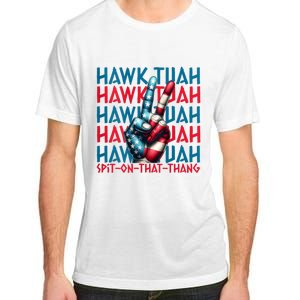 Hawk Tuah 24 Spit On That Thang Hawk Tush For President 2024 Election Parody Adult ChromaSoft Performance T-Shirt