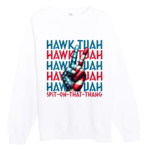 Hawk Tuah 24 Spit On That Thang Hawk Tush For President 2024 Election Parody Premium Crewneck Sweatshirt