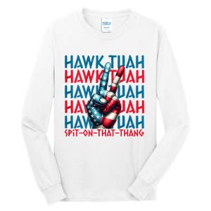 Hawk Tuah 24 Spit On That Thang Hawk Tush For President 2024 Election Parody Tall Long Sleeve T-Shirt