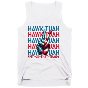 Hawk Tuah 24 Spit On That Thang Hawk Tush For President 2024 Election Parody Tank Top