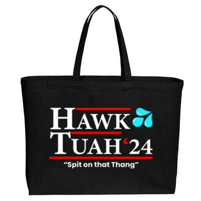 Hawk Tuah 24 Spit On That Thang Funny Meme Gift Cotton Canvas Jumbo Tote