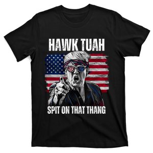 Hawk Tuah 24 Spit On That Thang Hawk Tush For President 2024 Election Parody T-Shirt