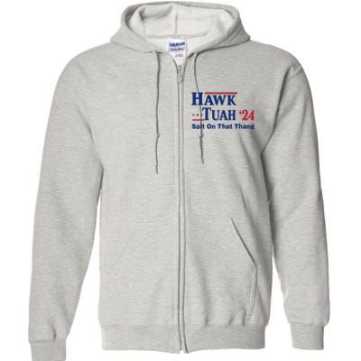 Hawk Tuah 2024 Funny Spit Design Full Zip Hoodie