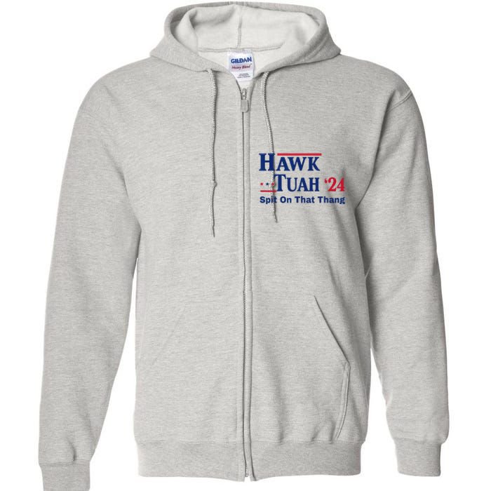 Hawk Tuah 2024 Funny Spit Design Full Zip Hoodie