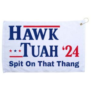 Hawk Tuah 2024 Funny Spit Design Grommeted Golf Towel