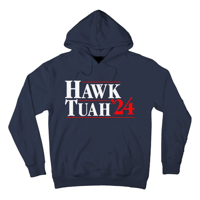 Hawk Tuah 24 Hoodie