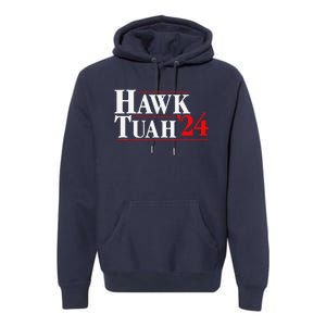 Hawk Tuah 24 Premium Hoodie