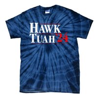 Hawk Tuah 24 Tie-Dye T-Shirt