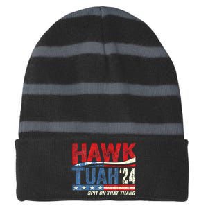 Hawk Tuah 24 Spit On That Thang Gift Striped Beanie with Solid Band