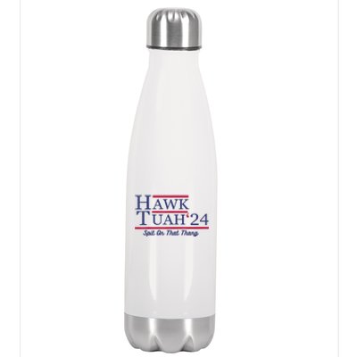 Hawk Tuah 24 Spit On That Thang Gift Stainless Steel Insulated Water Bottle