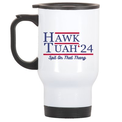 Hawk Tuah 24 Spit On That Thang Gift Stainless Steel Travel Mug