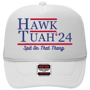 Hawk Tuah 24 Spit On That Thang High Crown Mesh Back Trucker Hat