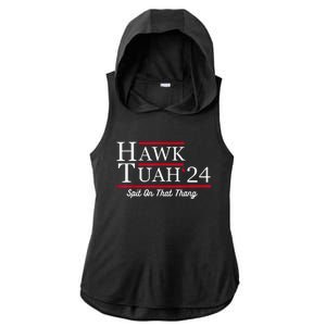 Hawk Tuah 24 Spit On That Thang Ladies PosiCharge Tri-Blend Wicking Draft Hoodie Tank