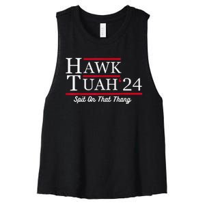 Hawk Tuah 24 Spit On That Thang Women's Racerback Cropped Tank