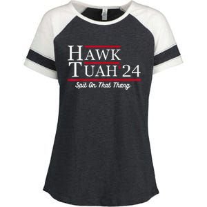 Hawk Tuah 24 Spit On That Thang Enza Ladies Jersey Colorblock Tee