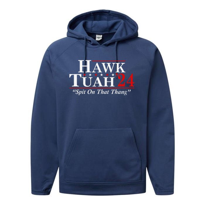 Hawk Tuah 24 Spit On That Thang Performance Fleece Hoodie