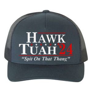 Hawk Tuah 24 Spit On That Thang Yupoong Adult 5-Panel Trucker Hat