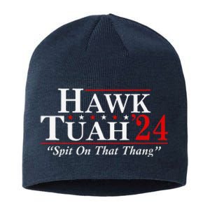 Hawk Tuah 24 Spit On That Thang Sustainable Beanie