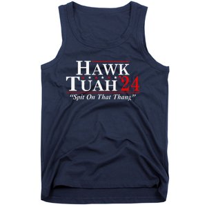 Hawk Tuah 24 Spit On That Thang Tank Top