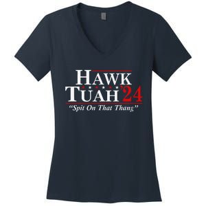 Hawk Tuah 24 Spit On That Thang Women's V-Neck T-Shirt