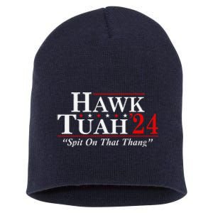 Hawk Tuah 24 Spit On That Thang Short Acrylic Beanie