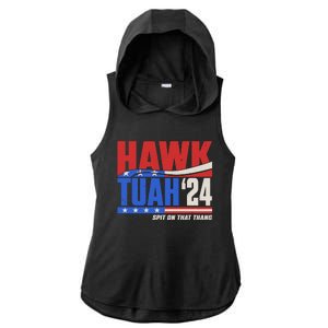 Hawk Tuah 2024 Spit On That Thang Ladies PosiCharge Tri-Blend Wicking Draft Hoodie Tank