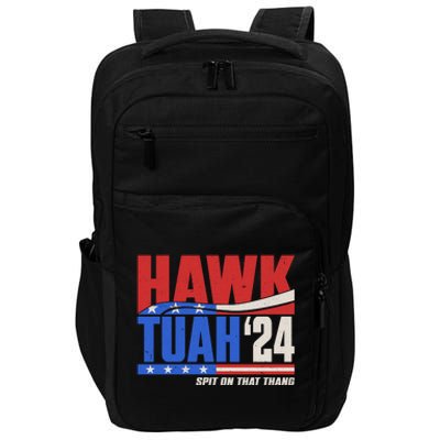 Hawk Tuah 2024 Spit On That Thang Impact Tech Backpack