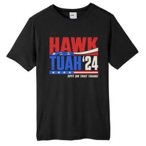 Hawk Tuah 2024 Spit On That Thang Tall Fusion ChromaSoft Performance T-Shirt