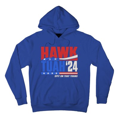 Hawk Tuah 2024 Spit On That Thang Hoodie