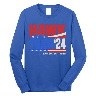 Hawk Tuah 2024 Spit On That Thang Long Sleeve Shirt