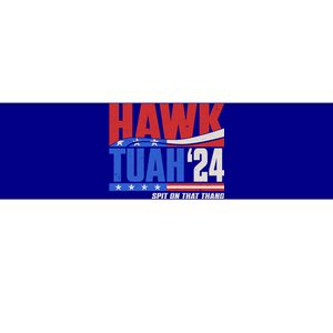 Hawk Tuah 2024 Spit On That Thang Bumper Sticker