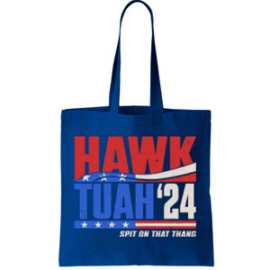 Hawk Tuah 2024 Spit On That Thang Tote Bag