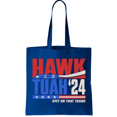 Hawk Tuah 2024 Spit On That Thang Tote Bag