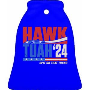 Hawk Tuah 2024 Spit On That Thang Ceramic Bell Ornament