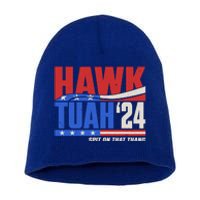 Hawk Tuah 2024 Spit On That Thang Short Acrylic Beanie