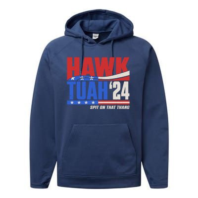 Hawk Tuah 2024 Spit On That Thang Performance Fleece Hoodie