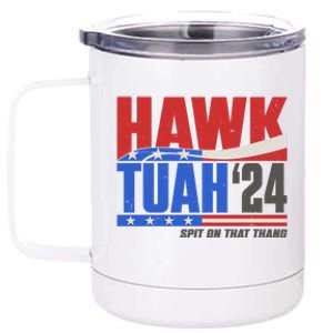 Hawk Tuah 2024 Spit On That Thang 12 oz Stainless Steel Tumbler Cup