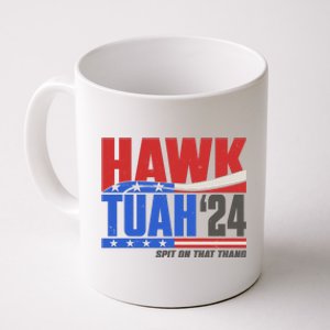 Hawk Tuah 2024 Spit On That Thang Coffee Mug