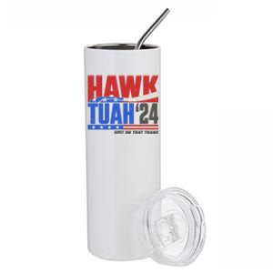 Hawk Tuah 2024 Spit On That Thang Stainless Steel Tumbler