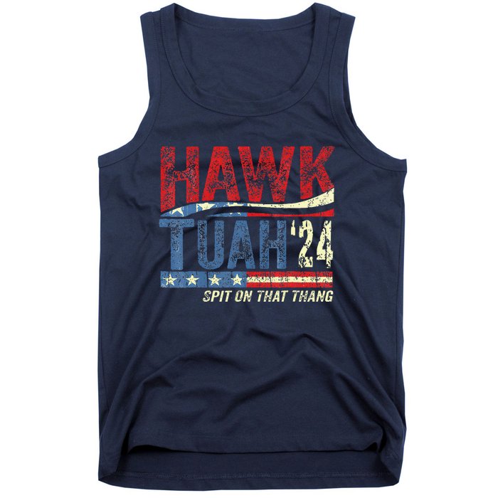 Hawk Tuah 24 Spit On That Thang Tank Top