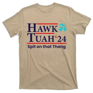 Hawk Tuah 24 Spit On That Thang T-Shirt