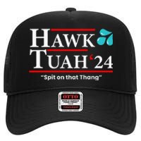 Hawk Tuah 24 Spit On That Thang High Crown Mesh Back Trucker Hat