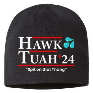 Hawk Tuah 24 Spit On That Thang Sustainable Beanie